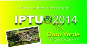 Read more about the article Ouro Verde inicia entrega dos carnês do IPTU 2014