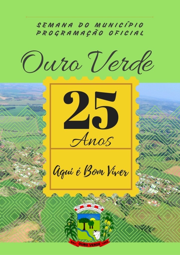 Read more about the article Ouro Verde divulga programação do 25º aniversário de emancipação do município