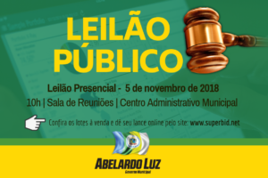 Read more about the article Abelardo Luz lança edital de leilão de bens públicos com lances pela internet