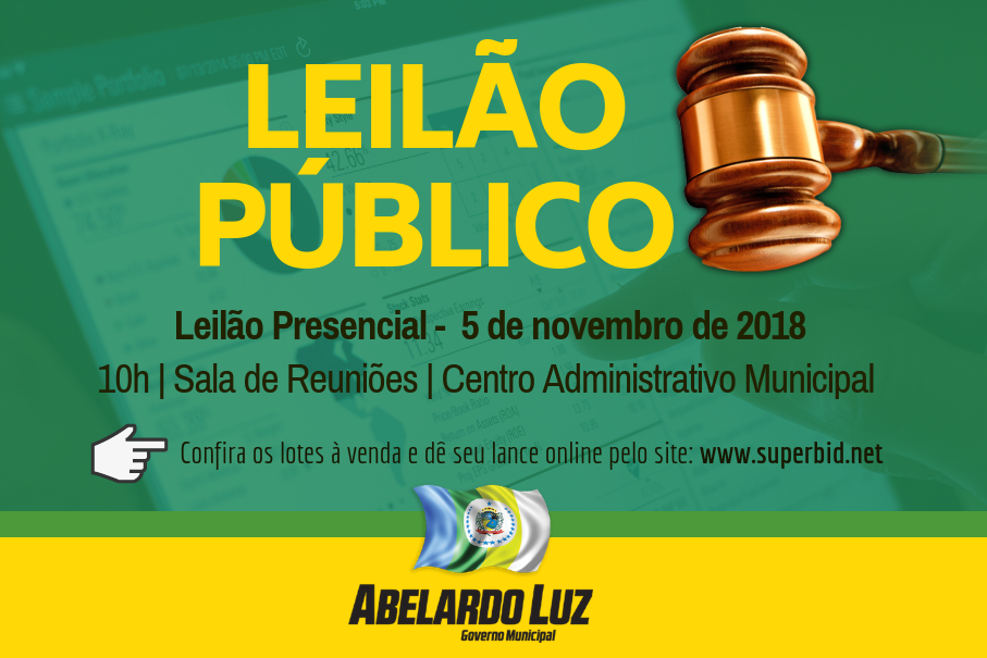 You are currently viewing Abelardo Luz lança edital de leilão de bens públicos com lances pela internet