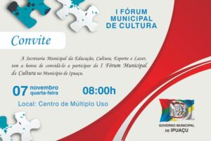 Read more about the article Ipuaçu realiza o 1º Fórum Municipal da Cultura