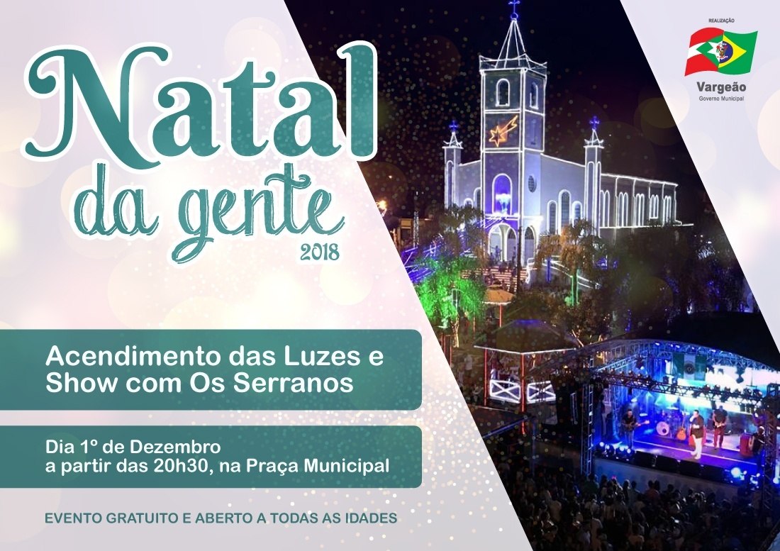 Read more about the article Programação Natal da Gente 2018 é lançada oficialmente em Vargeão