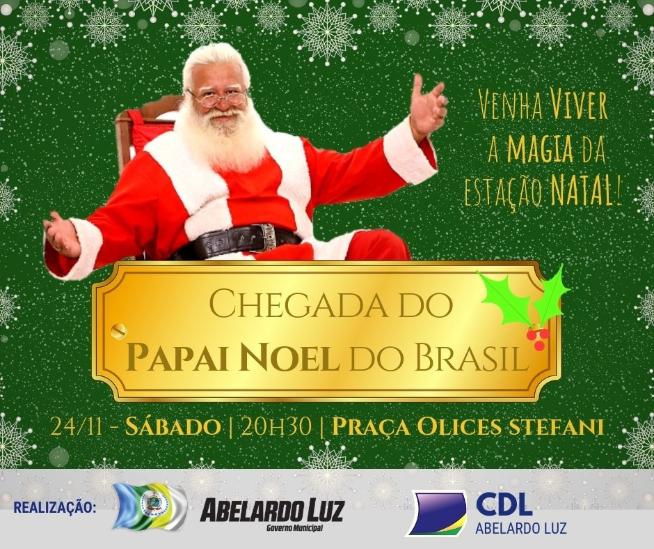 You are currently viewing Papai Noel do Brasil chega a Abelardo Luz neste sábado para abertura da Estação Natal 2018