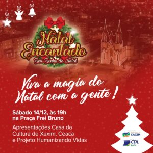 Read more about the article Xaxim convida para segunda noite do Natal Encantado