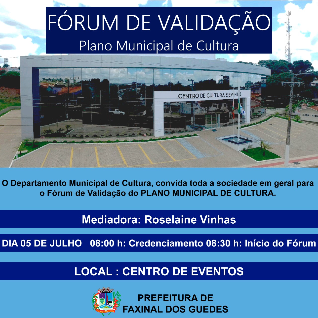 You are currently viewing Centro de Eventos convida para Fórum de Validação do Plano Municipal de Cultura