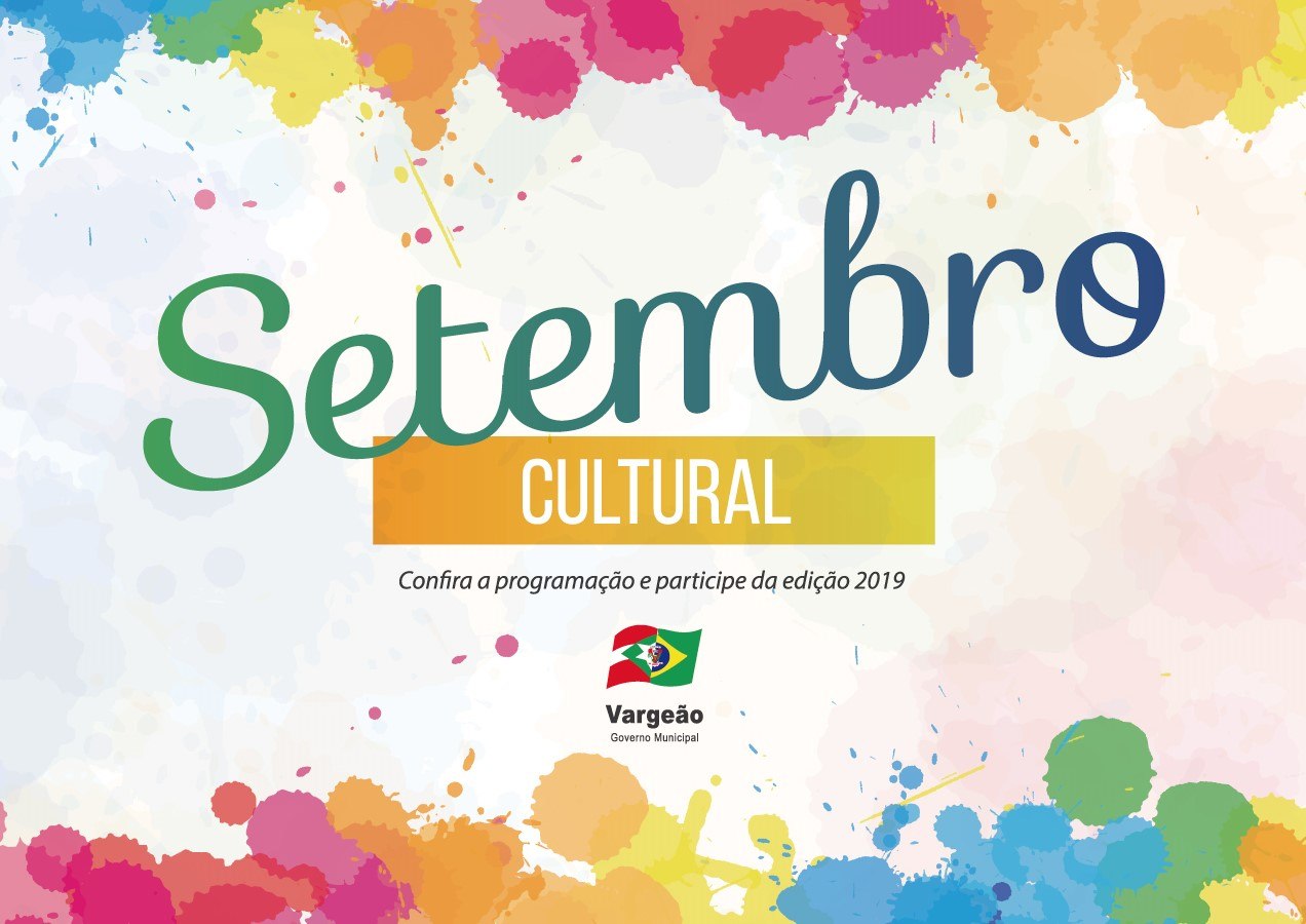 You are currently viewing Lançada programação do Setembro Cultural em Vargeão