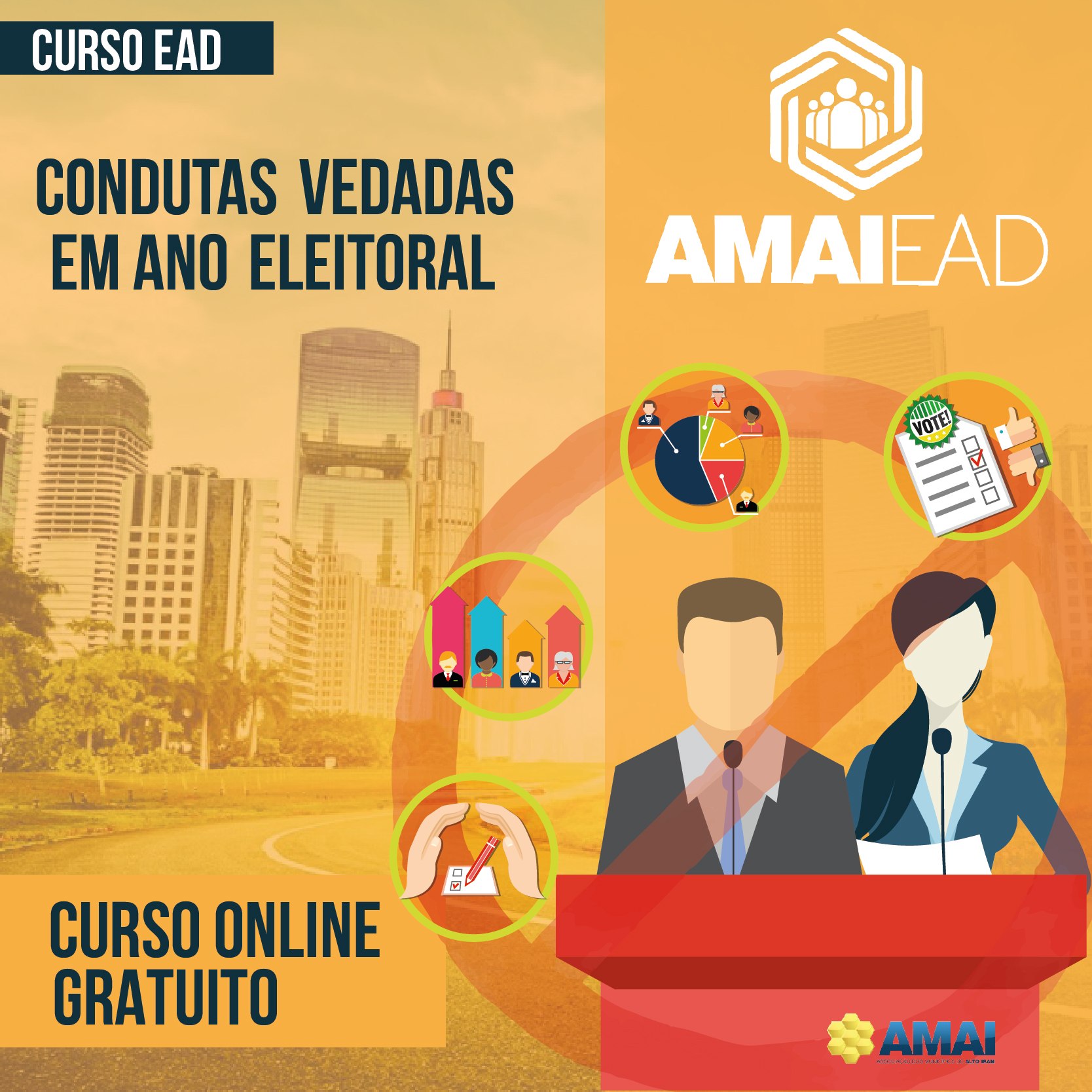 Read more about the article AMAI está com inscrições abertas para curso EAD sobre Condutas Vedadas em Ano Eleitoral
