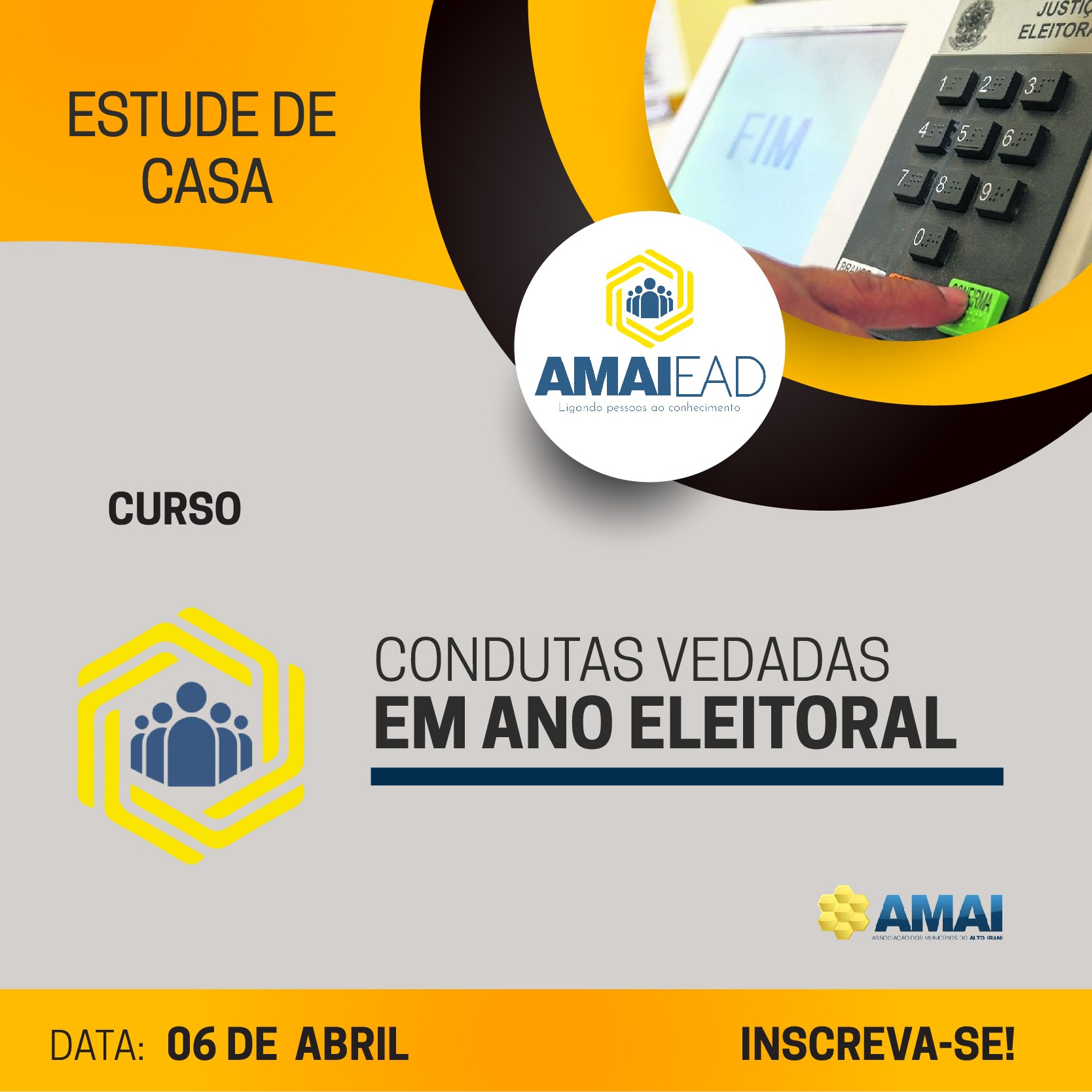 Read more about the article AMAI relança curso sobre Condutas Vedadas em Ano Eleitoral