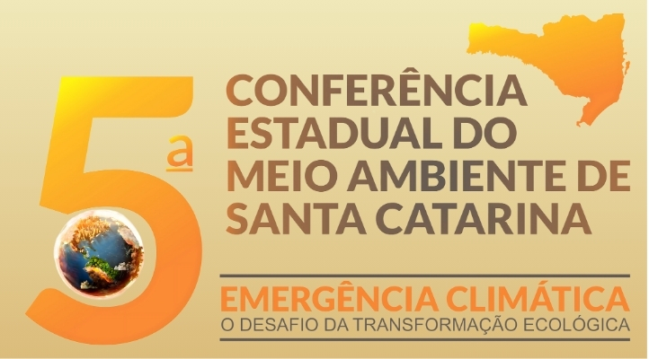 You are currently viewing 5ª Conferência Estadual do Meio Ambiente (5ª CEMA) acontece dia 18 de março